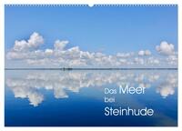 Das Meer bei Steinhude (Wandkalender 2025 DIN A2 quer), CALVENDO Monatskalender