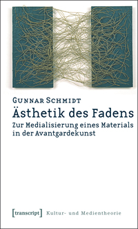 Ästhetik des Fadens