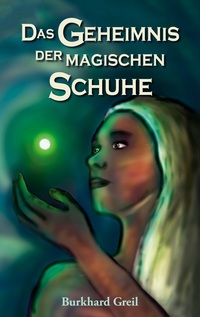 Vorderes Coverbild Das Geheimnis der magischen Schuhe