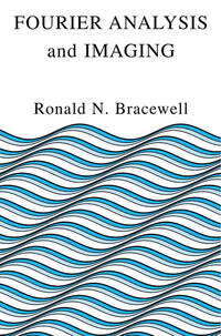 Fourier Analysis and Imaging