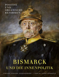 Vorderes Coverbild Otto von Bismarck und die Innenpolitik