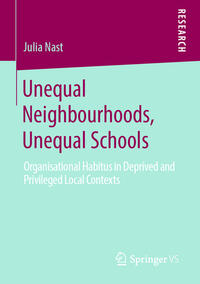Vorderes Coverbild Unequal Neighbourhoods, Unequal Schools