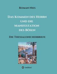 Das Kommen des Herrn und die Manifestation des Bösen