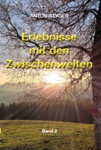 Erlebnisse mit den Zwischenwelten Bd 2