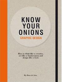Know your Onions. Graphic Design