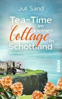Vorderes Coverbild Tea-Time im kleinen Cottage in Schottland