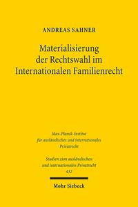 Materialisierung der Rechtswahl im Internationalen Familienrecht