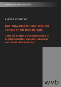Quersubventionen und Verbundvorteile im EU-Beihilferecht