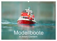 Modellboote in ihrem Element (Wandkalender 2026 DIN A2 quer), CALVENDO Monatskalender