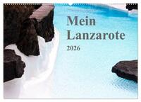 Mein Lanzarote (Wandkalender 2026 DIN A2 quer), CALVENDO Monatskalender