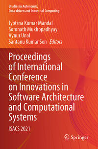 Proceedings of International Conference on Innovations in Software Architecture and Computational Systems