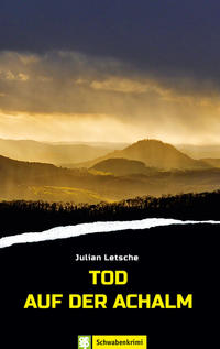Tod auf der Achalm
