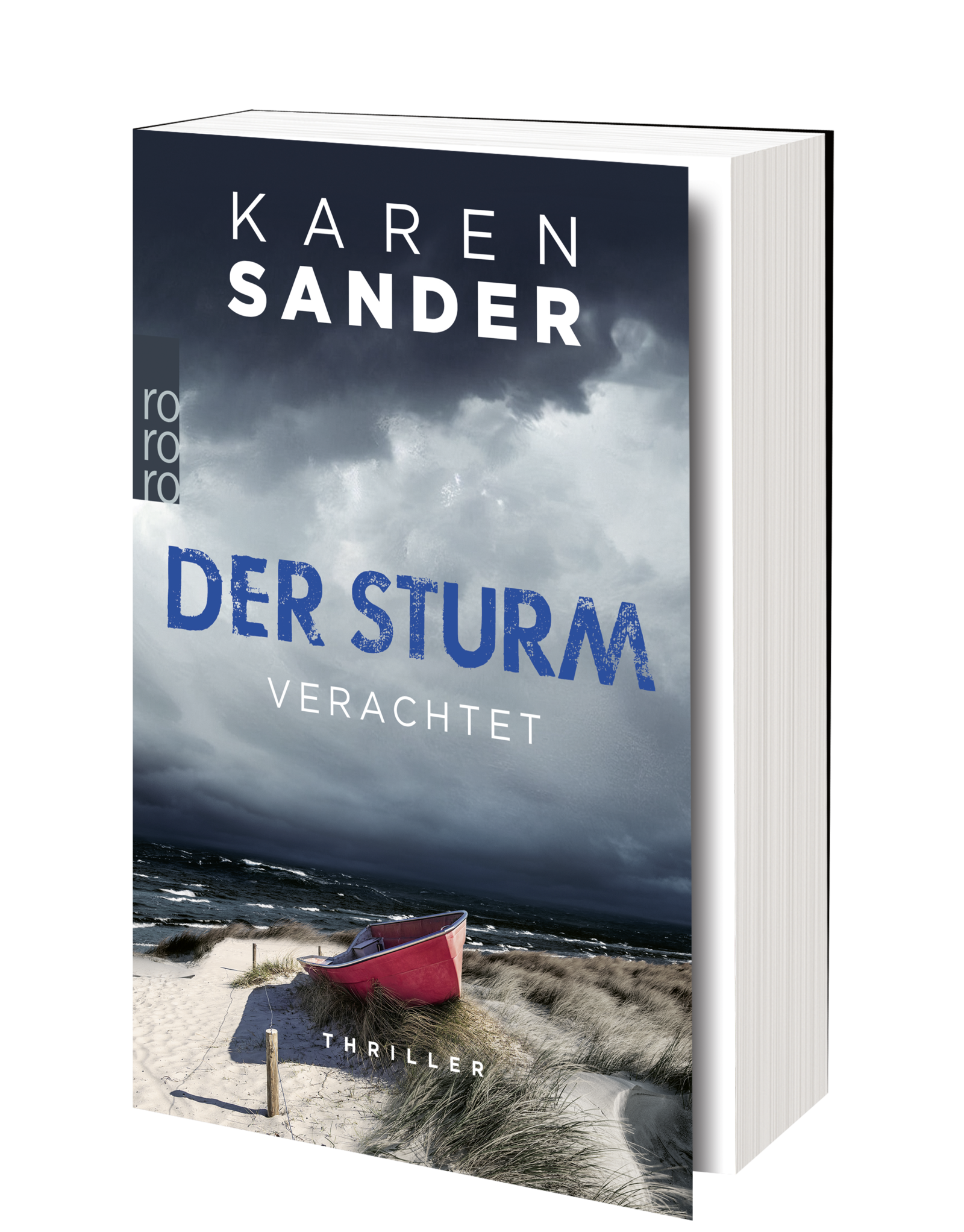 Der Sturm: Verachtet