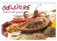 Gewürze • köstlich und gesund (Tischkalender 2025 DIN A5 quer), CALVENDO Monatskalender