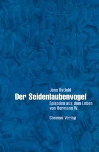 Vorderes Coverbild Der Seidenlaubenvogel