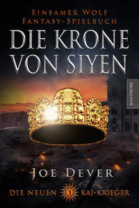 Die neuen Kai Krieger 3: Die Krone von Siyen