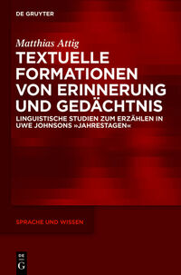 Textuelle Formationen von Erinnerung und Gedächtnis