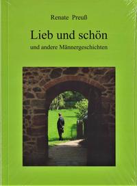 Lieb und schön ...