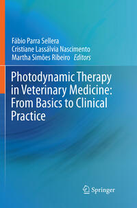 Photodynamic Therapy in Veterinary Medicine: From Basics to Clinical Practice