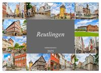 Reutlingen Impressionen (Wandkalender 2025 DIN A4 quer), CALVENDO Monatskalender