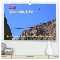 Vorderes Coverbild Colorado, USA - Ausflugsziele rund um Colorado Springs (hochwertiger Premium Wandkalender 2025 DIN A2 quer), Kunstdruck in Hochglanz