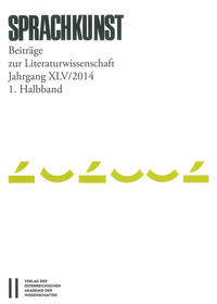 Sprachkunst. Beiträge zur Literaturwissenschaft / Sprachkunst Jahrgang XLV/2014 02. Halbband