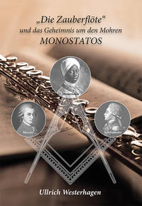 Vorderes Coverbild „Die Zauberflöte“ und das Geheimnis um den Mohren Monostatos