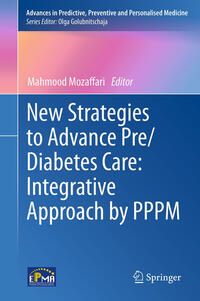 Vorderes Coverbild New Strategies to Advance Pre/Diabetes Care: Integrative Approach by PPPM