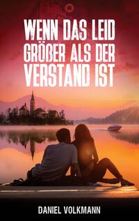 Wenn das Leid größer als der Verstand ist