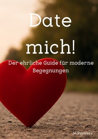 Date mich!