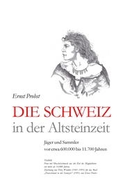 Die Schweiz in der Altsteinzeit