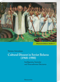 Cultural Dissent in Soviet Belarus (1968–1988)