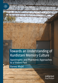 Vorderes Coverbild Towards an Understanding of Kurdistani Memory Culture