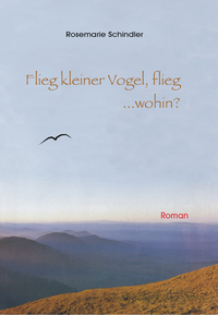 Flieg, kleiner Vogel flieg...wohin?