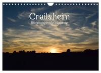 Crailsheim - Stimmungsvolle Momente (Wandkalender 2026 DIN A4 quer), CALVENDO Monatskalender