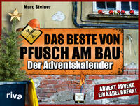 Das Beste von Pfusch am Bau – Der Adventskalender