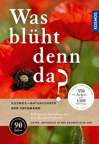 Was blüht denn da - Der Fotoband