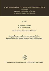 Vorderes Coverbild Röntgenfluoreszenz-Untersuchungen an kleinen Feststoff-Oberflächen und konzentrierten Salzlösungen