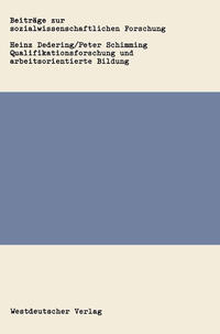 Qualifikationsforschung und arbeitsorientierte Bildung