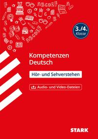 STARK Deutsch 3./4. Klasse - Kompetenzen - Hör- und Sehverstehen