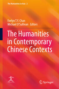 Vorderes Coverbild The Humanities in Contemporary Chinese Contexts