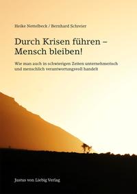Durch Krisen führen - Mensch bleiben!