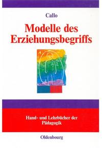 Vorderes Coverbild Modelle des Erziehungsbegriffs