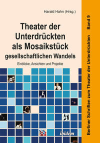 Vorderes Coverbild Theater der Unterdrückten als Mosaikstück gesellschaftlichen Wandels