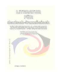 Literatur für deutsch-französisch zweisprachige Kinder