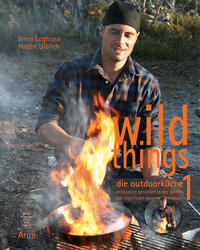 Vorderes Coverbild Wild Things - Die Outdoorküche 1
