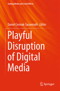 Playful Disruption of Digital Media