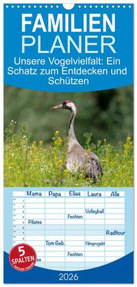 Familienplaner 2026 - Unsere Vogelvielfalt: Ein Schatz zum Entdecken und Schützen mit 5 Spalten (Wandkalender, 21 x 45 cm) CALVENDO