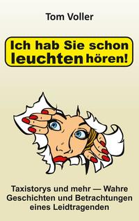 Ich hab Sie schon leuchten hören!