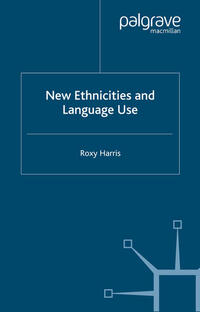 New Ethnicities and Language Use